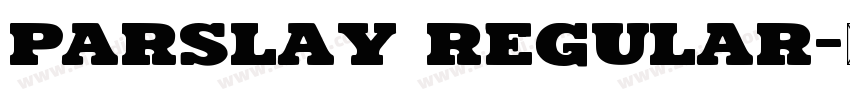 Parslay regular字体转换